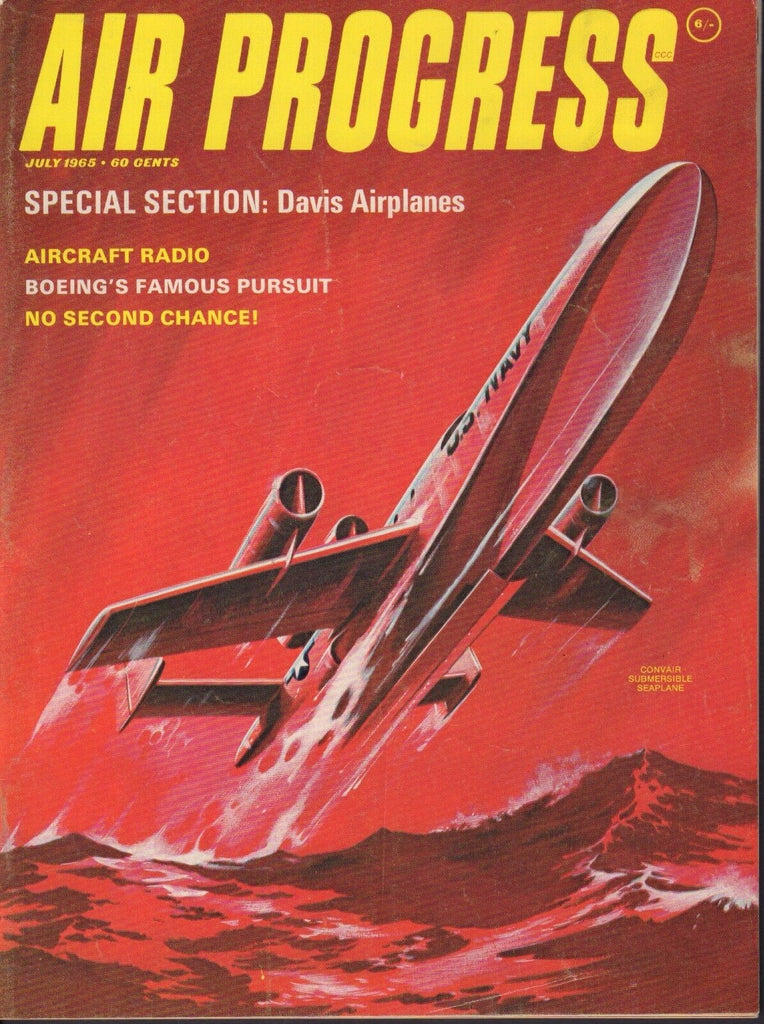 Air Progress Magazine July 1965 Convair Seaplane 072917nonjhe