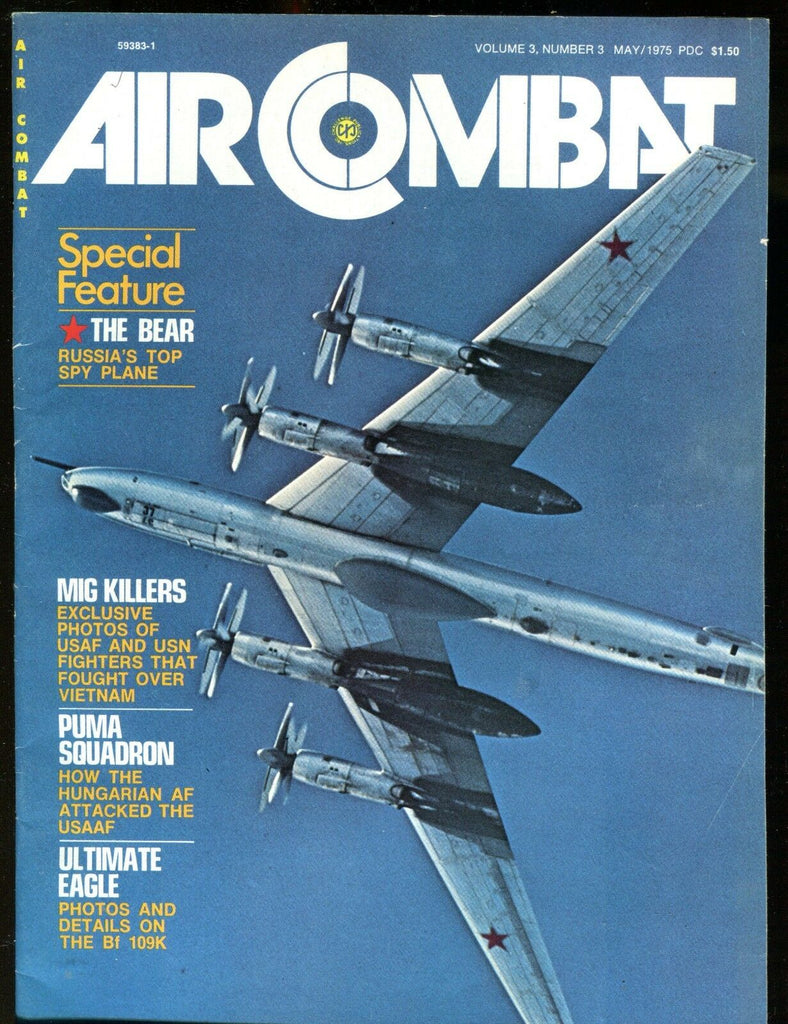 Air Combat Magazine May 1975 Russian Spy Plane The Bear EX No ML 010617jhe