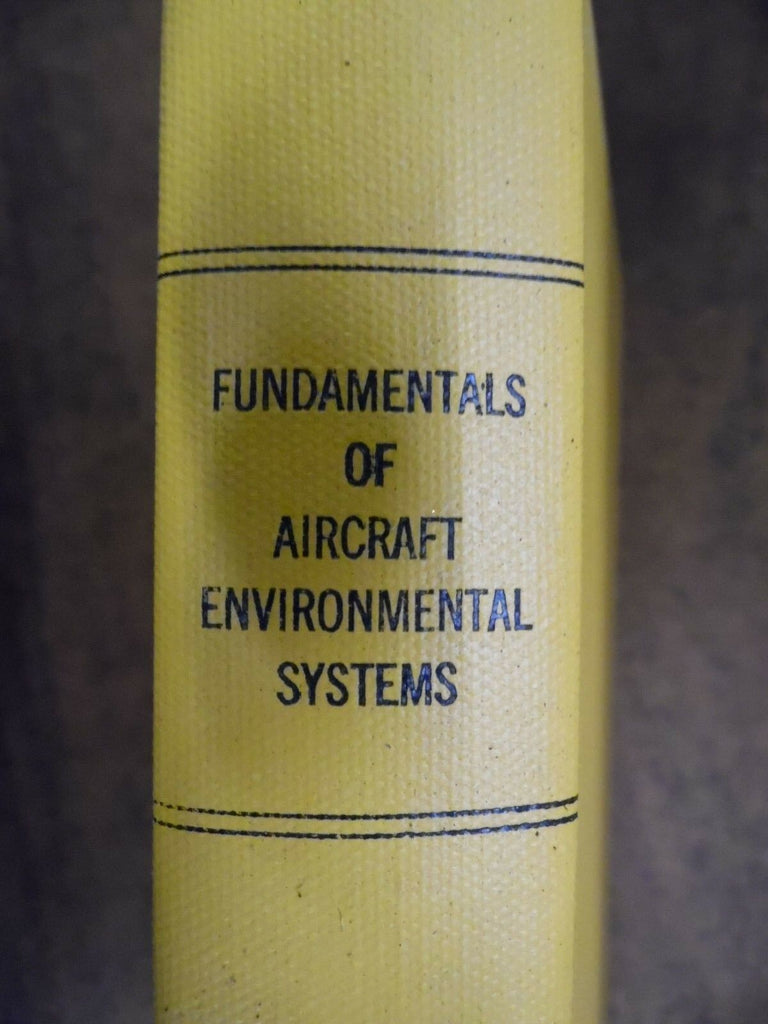 Fundamentals of Aircraft Environmental Systems 1.5" Ex-FAA Library 030918DBE2
