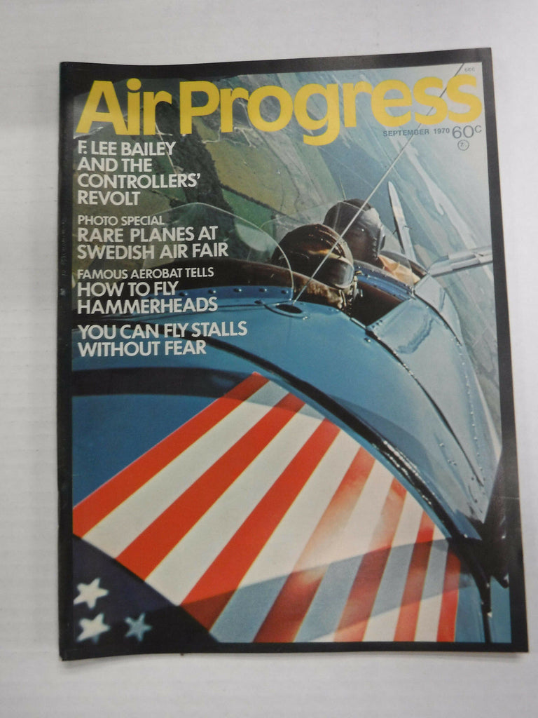 Air Progress Airplanes Magazine F.Lee Bailey September 1970 121416R
