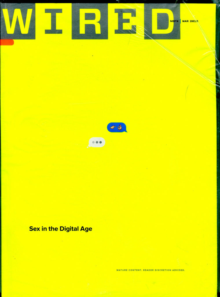 Wired Magazine March 2015 Sex In The Digital Age EX 051616jhe