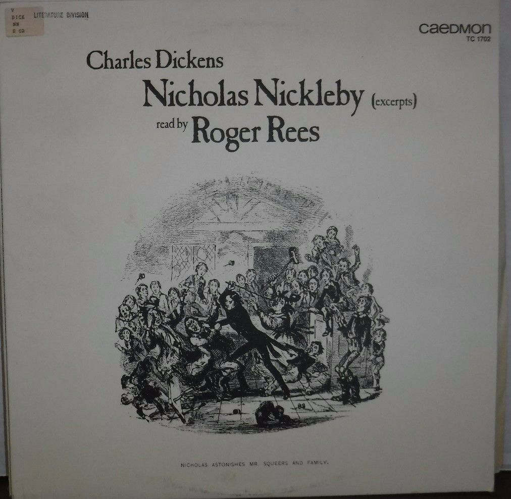 Charles Dickens Nichols Nickleby (excerpts) read by Roger Rees 33RPM 110616LLE