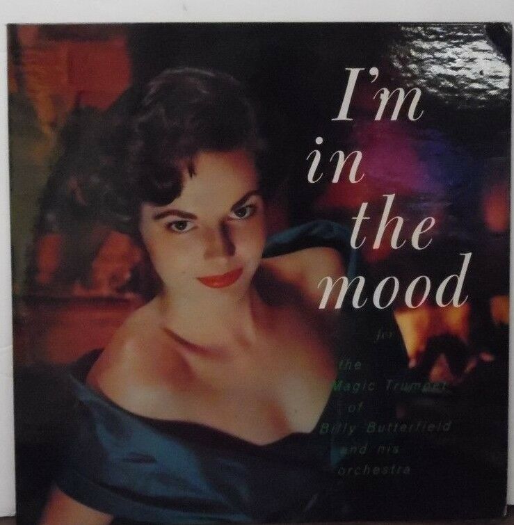 I'm in the Mood magic trumpet of Billy Butterfield vinyl P-2200 071518LLE