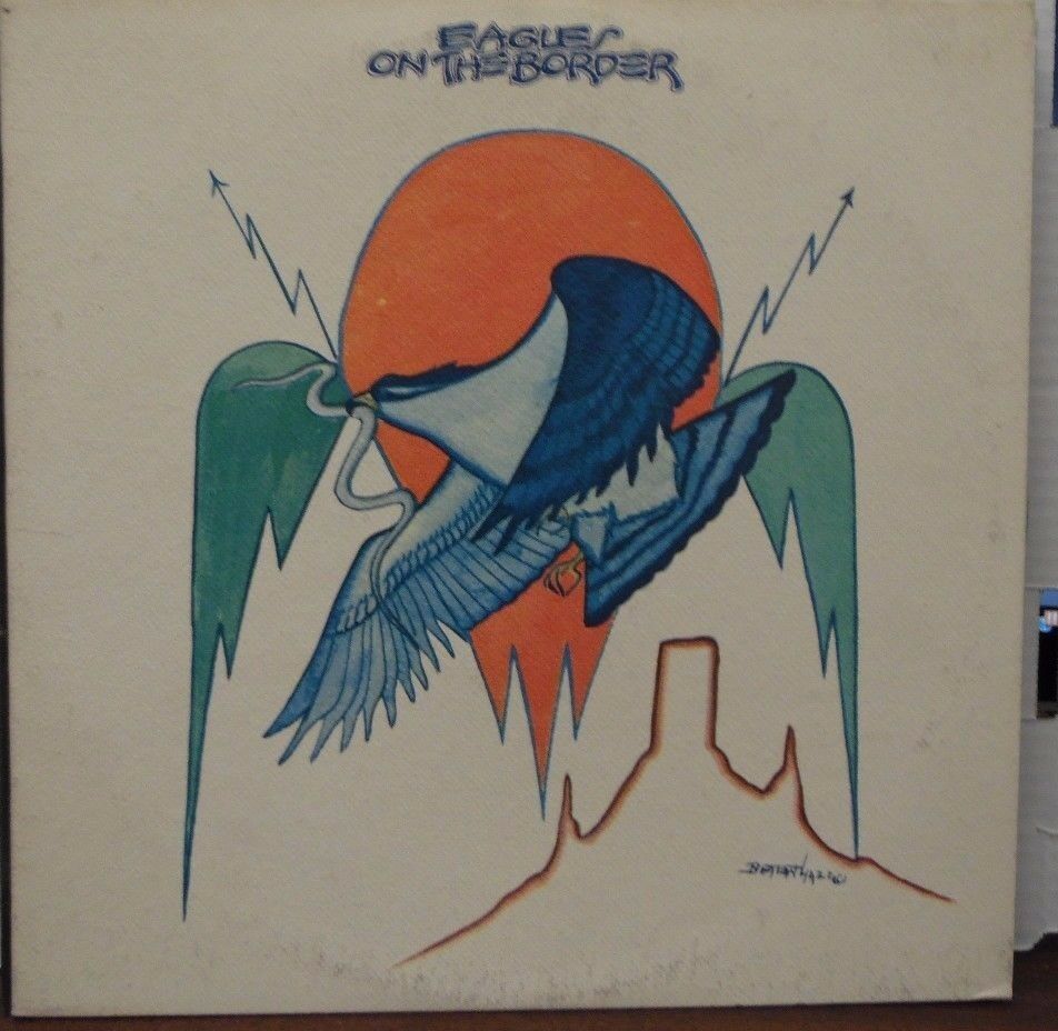 Eagles on the border 33RPM 7E-1004 120416LLE