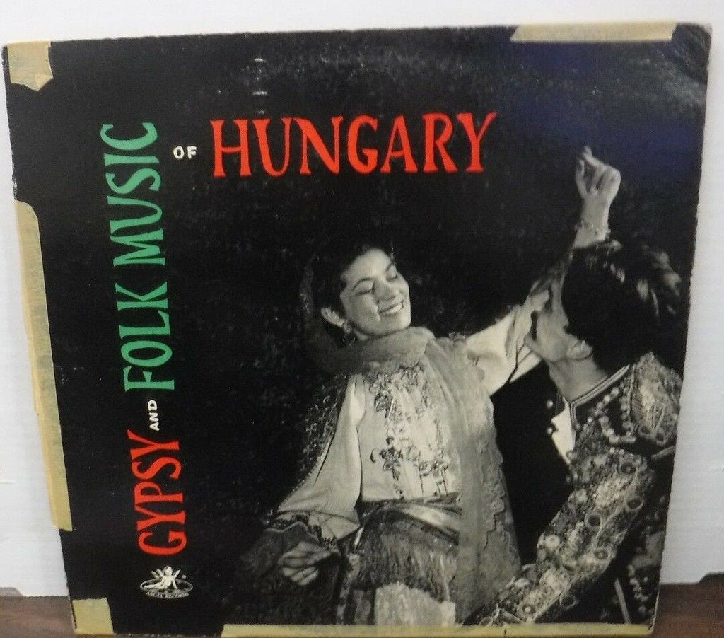 Gypsy and Folk Music of Hungary vinyl ANG65029 012718LLE