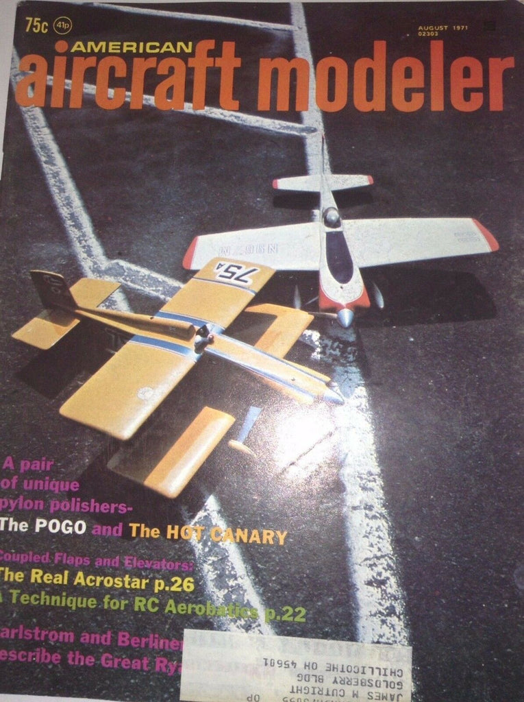 Aircraft Modeler Magazine The Pogo The Hot Canary August 1971 041717nonrh