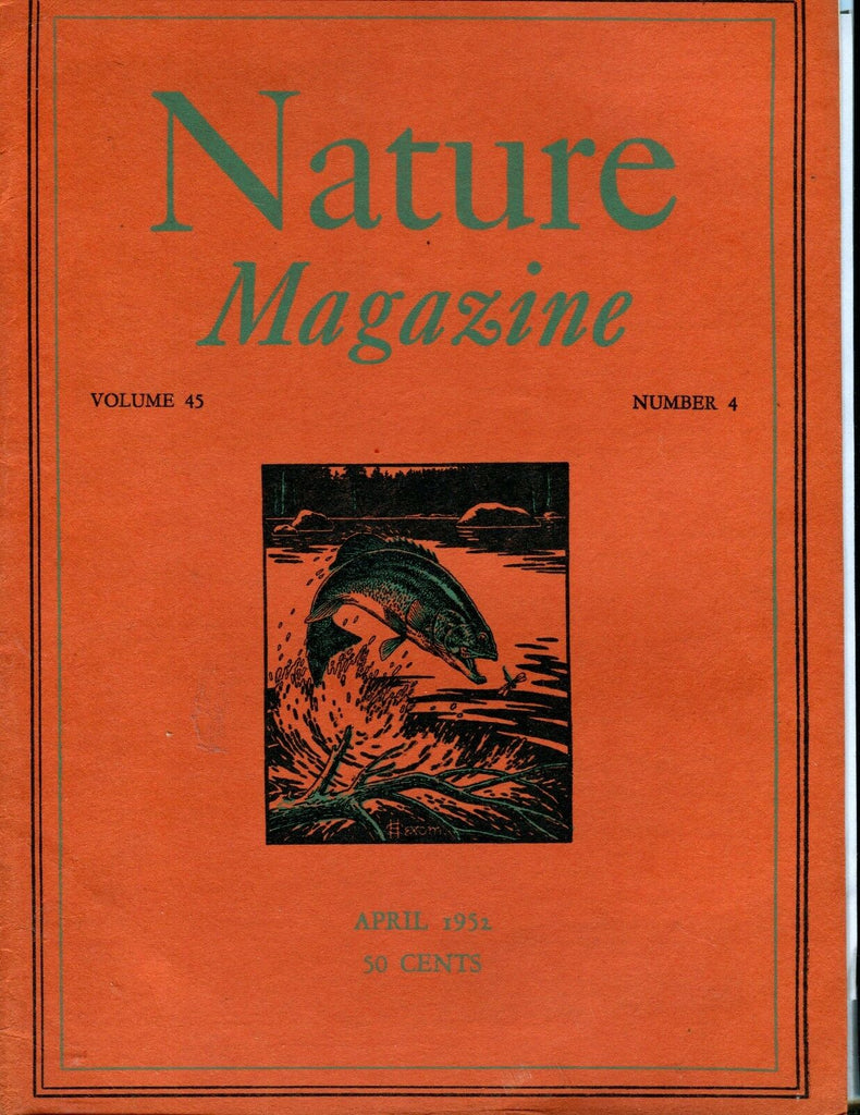 Nature Magazine April 1952 Fish EX ML On Back 011617jhe