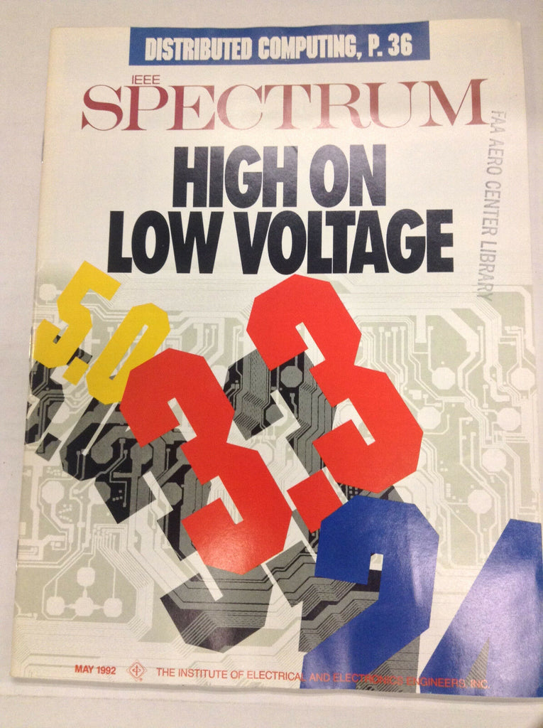IEEE Spectrum Magazine High On Low Voltage May 1992 FAA 042617nonr