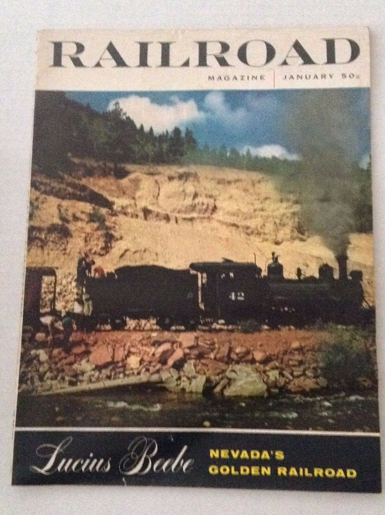 Railroad Magazine Lucius Beebe Nevada's Gold January 1955 012217RH