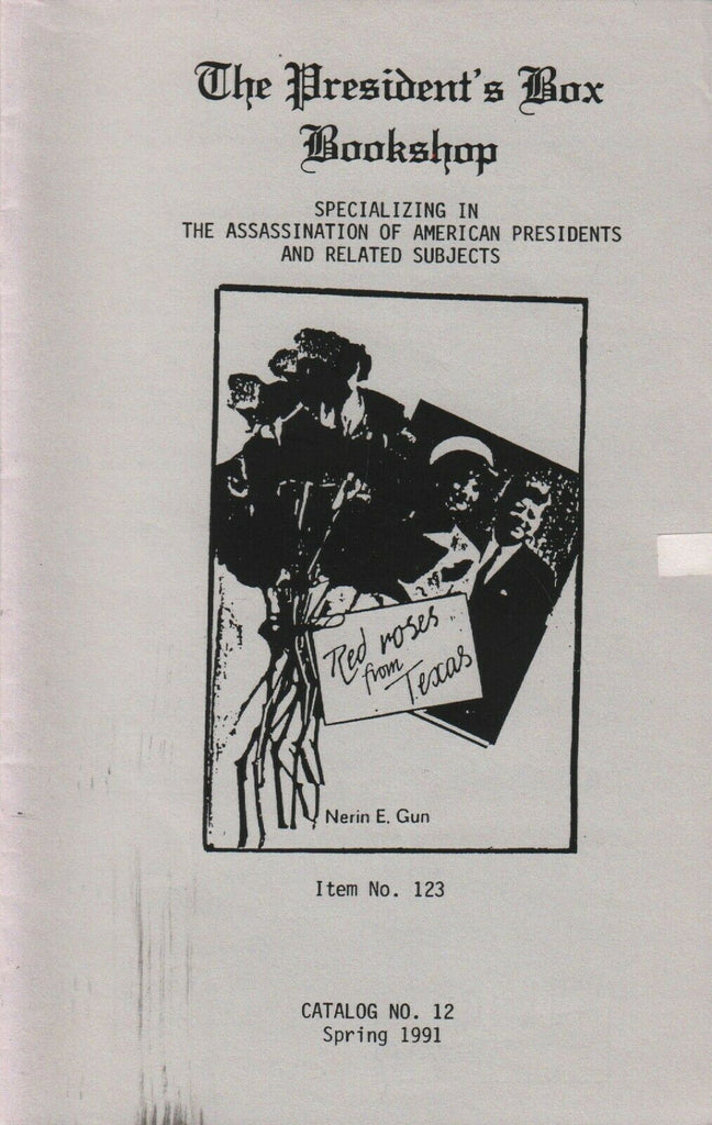 The President's Box Catalog Spring '91 Assassination of Presidents JFK 011320AME