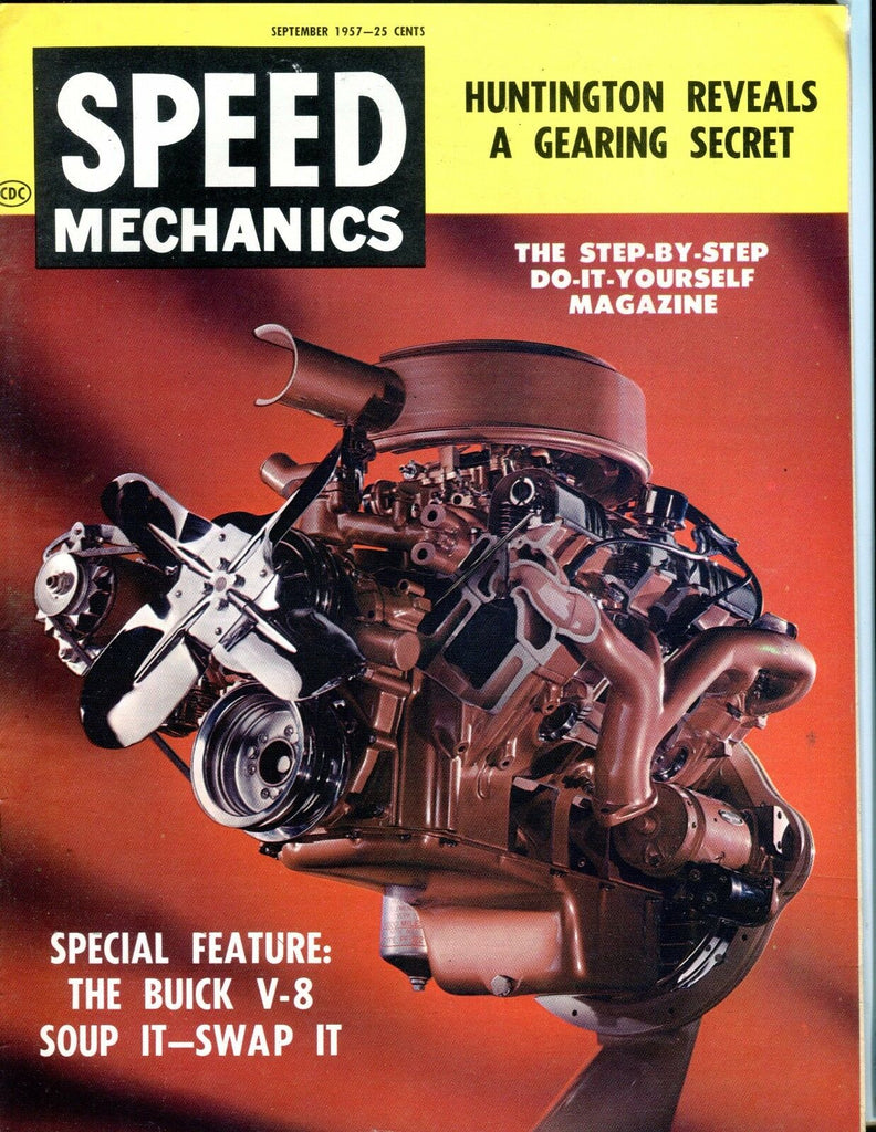 Speed Mechanics Magazine September 1957 Buick V-8 EX No ML 052117nonjhe