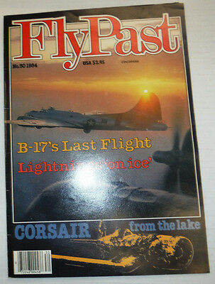 Fly Past Magazine B-17's Last Flight Lightning's On Ice No.30 1984 040815R