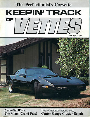 Keepin' Track Of Vettes Magazine May 1984 Perfectionist's Corvette EX 022216jhe