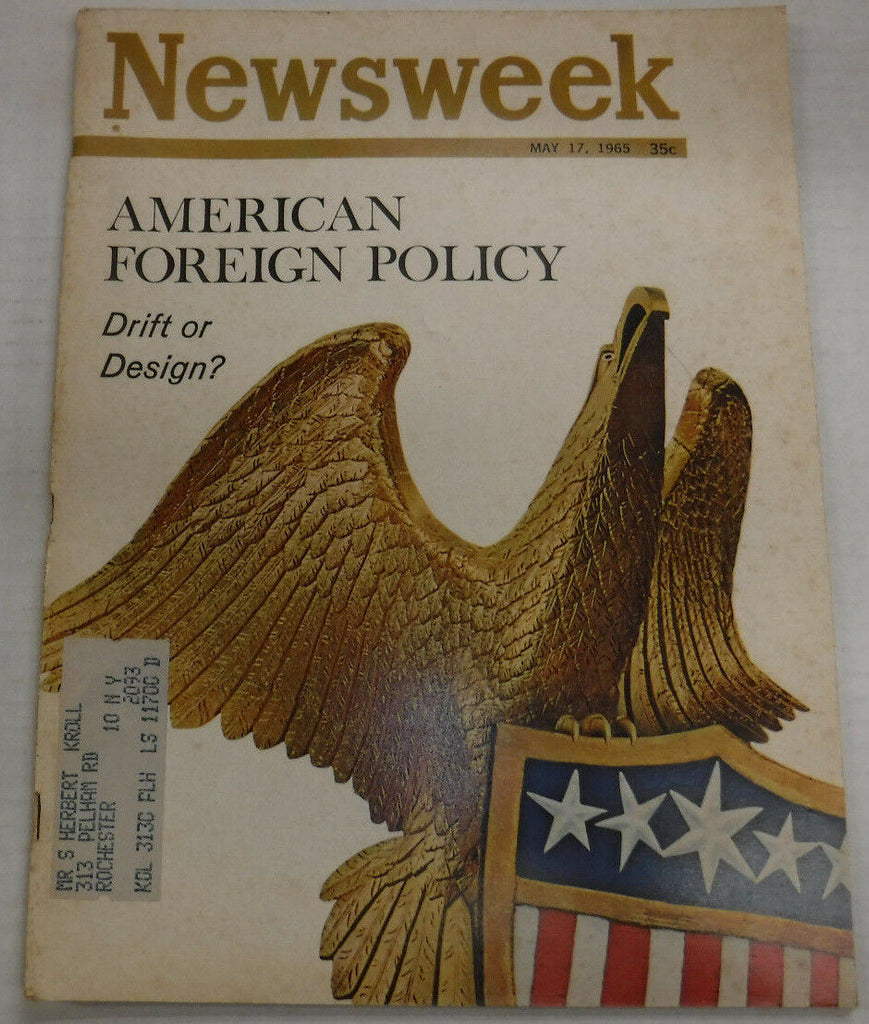 Newsweek Magazine American Foreign Policy May 17, 1965 101016R2