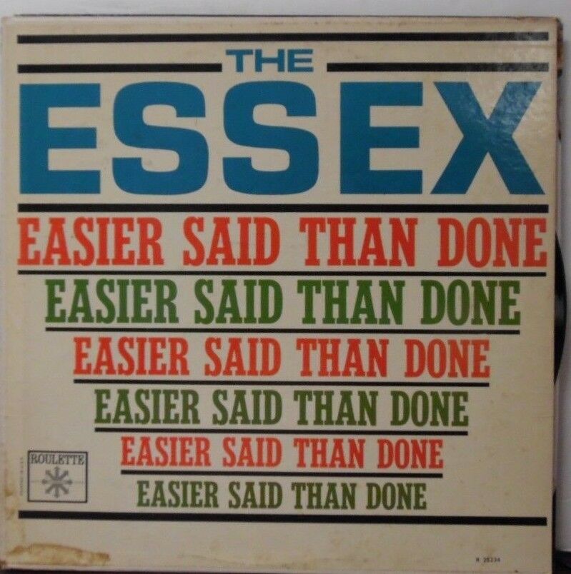 The Essex Easier Said than Done vinyl 25234 091518LLE