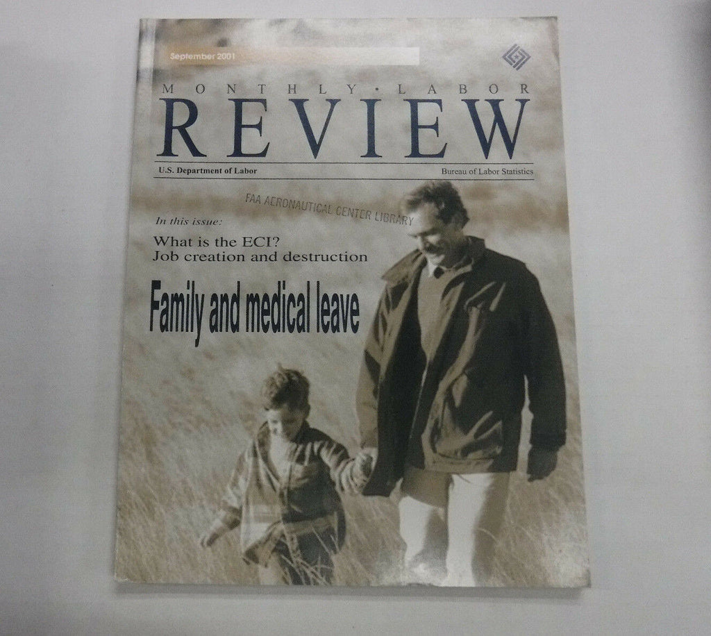 Monthly Labor Review Magazine Family & Medical Leave September 2001 FAA 110816R