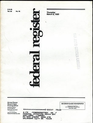 Federal Register Thursday March 9 1995 EX FAA 031716jhe