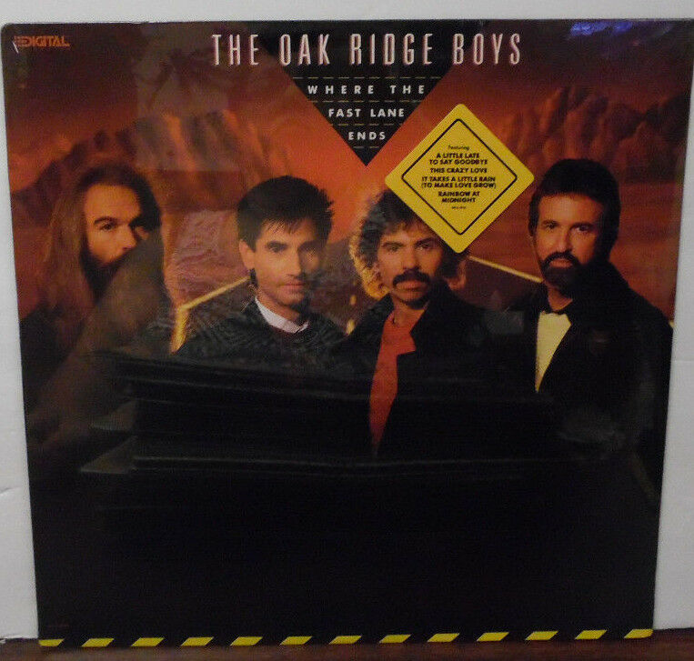 Oakridge Boys Where the Fast Lane Ends vinyl new sealed 062518LLE