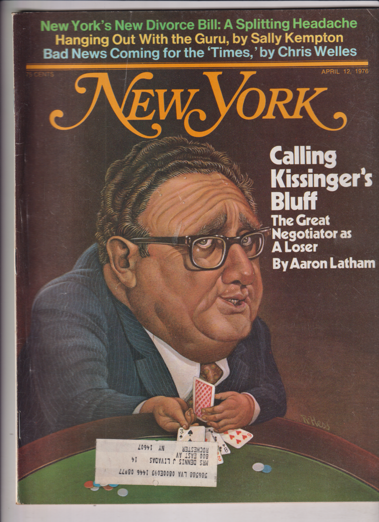 New York Mag Henry Kissinger's Bluff April 12, 1976 122319nonr