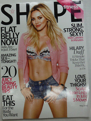 Shape Magazine Hilary Duff & 20 Spring Tips May 2015 051915R2