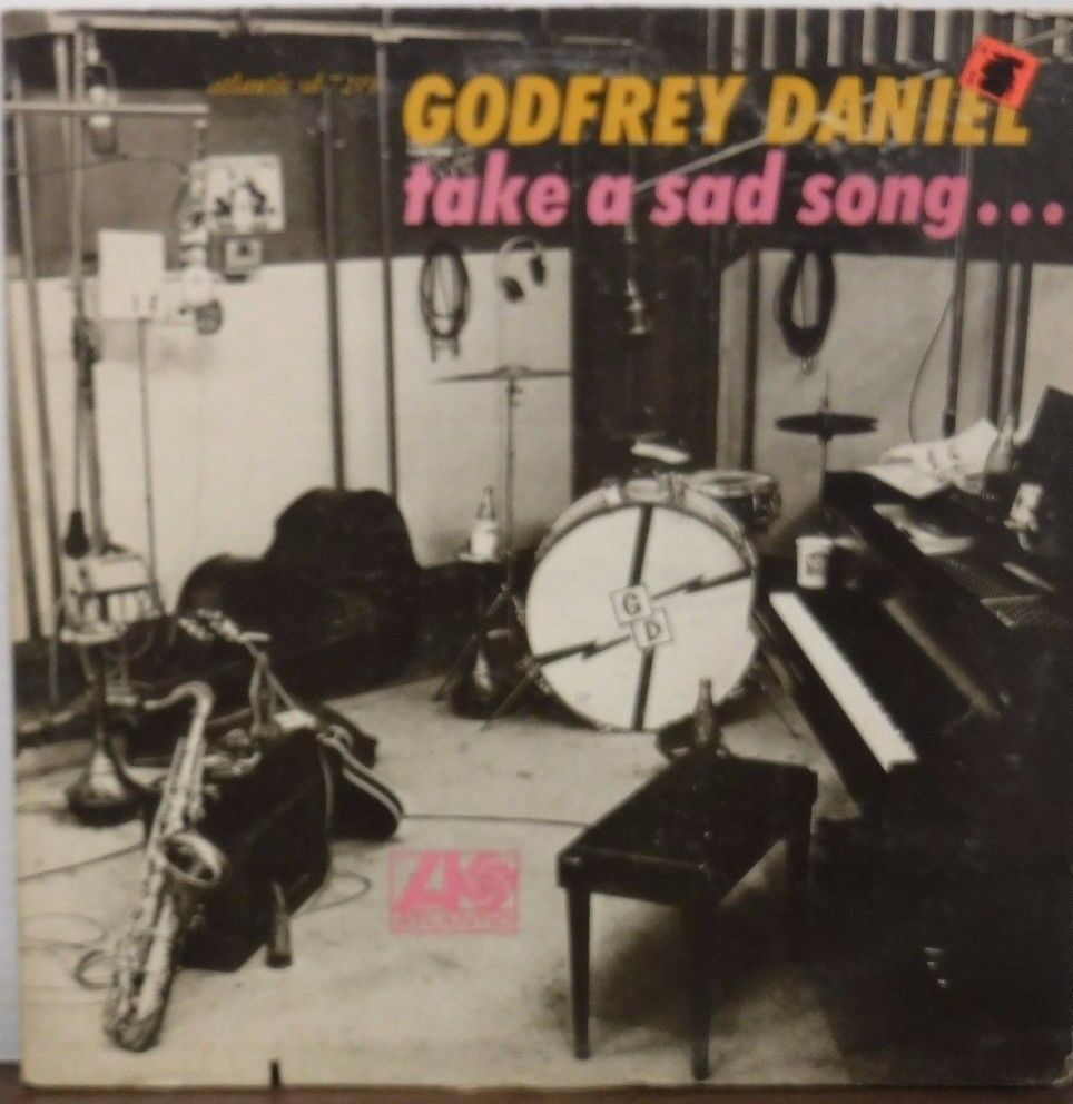 Godfrey Daniel take a sad song...33RPM SD7219 111216LLE
