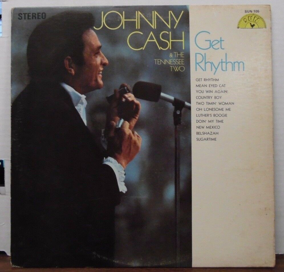 Johnny Cash and the Tennessee Two Get Rhythm 33RPM Sun #105 100916LLE
