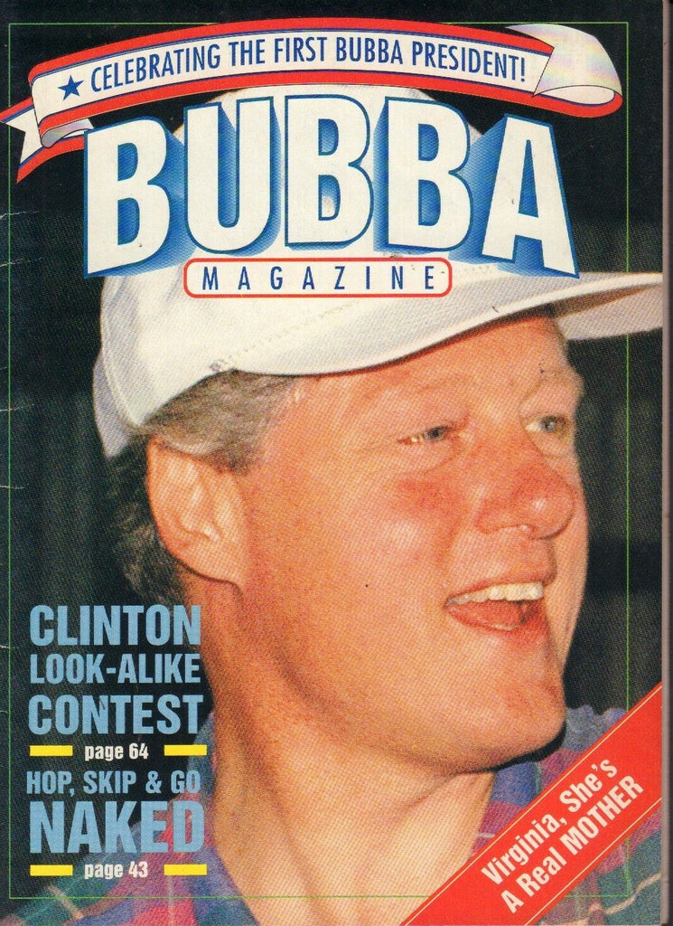 Bubba Magazine Spring 1993 Bill Clinton 081817nonjhe
