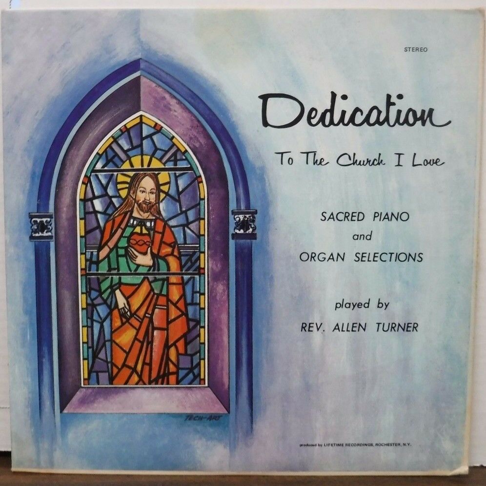 Dedication TO the church I love Rev Allen Turner 33RPM RIS2754A 111116LLE