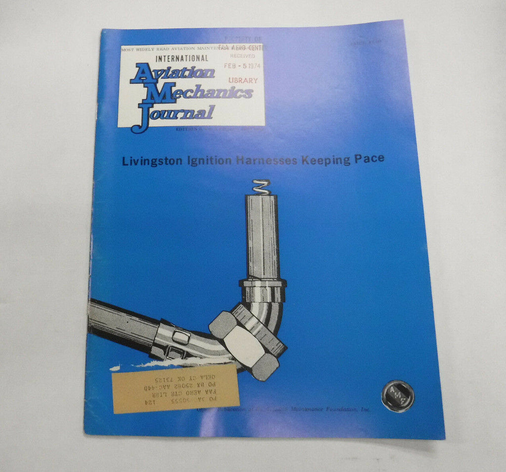Aviation Mechanics Journal Magazine Livingston February 1974 FAA 110216R
