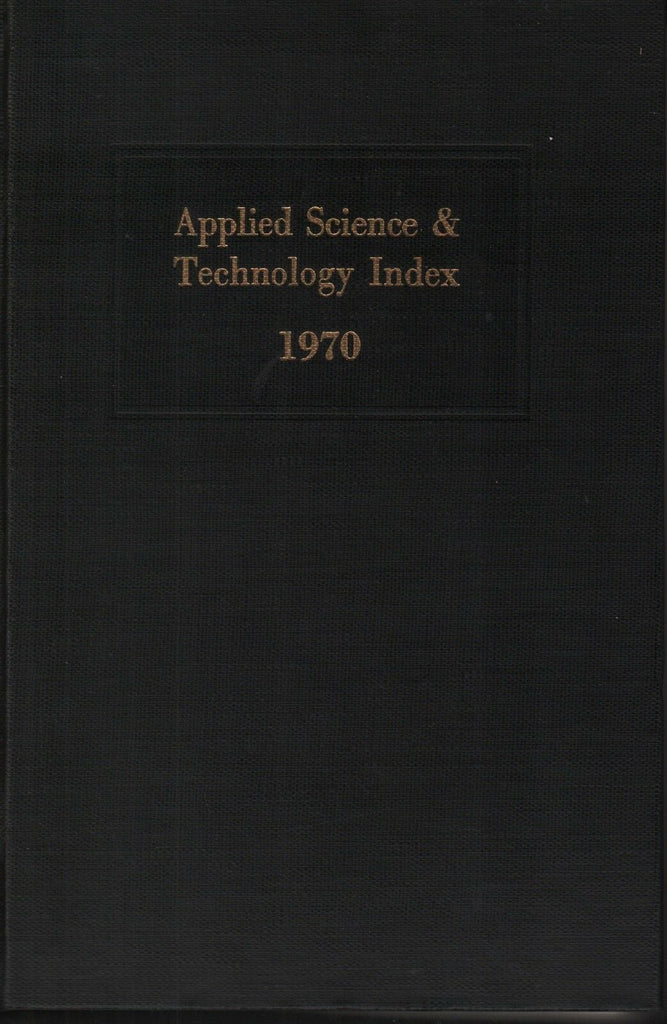 Applied Science & Technology Index 1970 H.W. Wilson Company ex-FAA 112118AME2