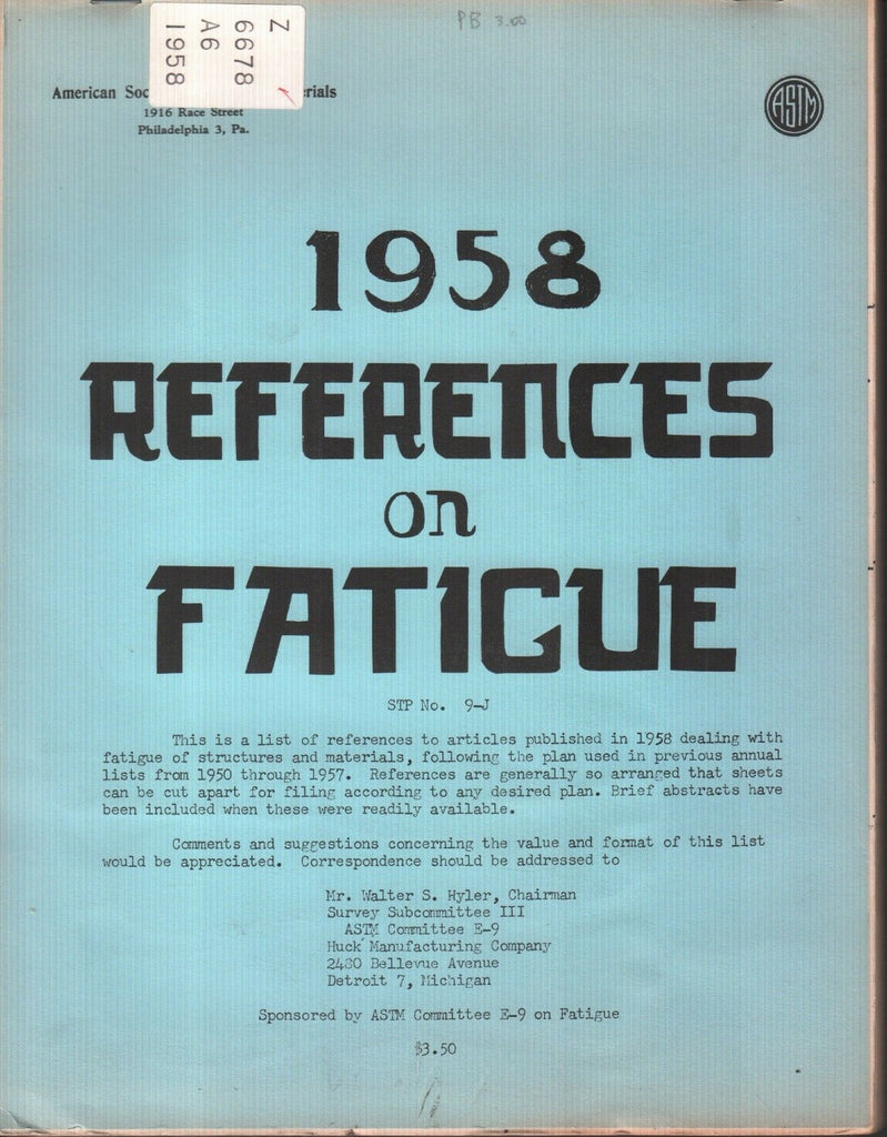 1958 References on Fatigue ASTM Committee E-9 Ex-FAA 121918AME2