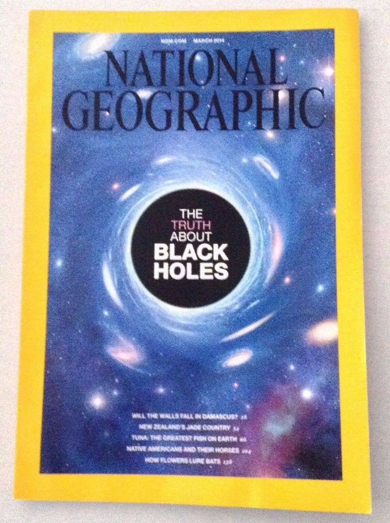 National Geographic Magazine Truth About Black Holes March 2014 121916rh