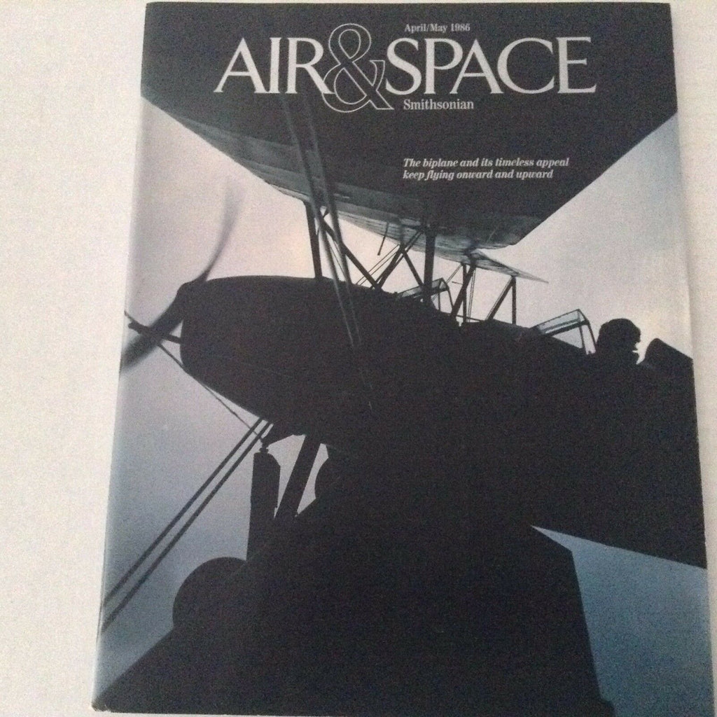 Air & Space Magazine Biplane And It's Timeless Appeal May 1986 062217nonrh2