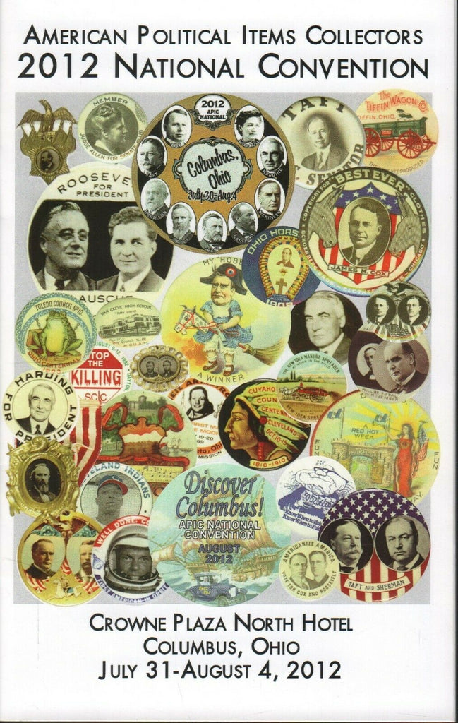 American Political Items Collectors 2012 National Convention Booklet 061719AME