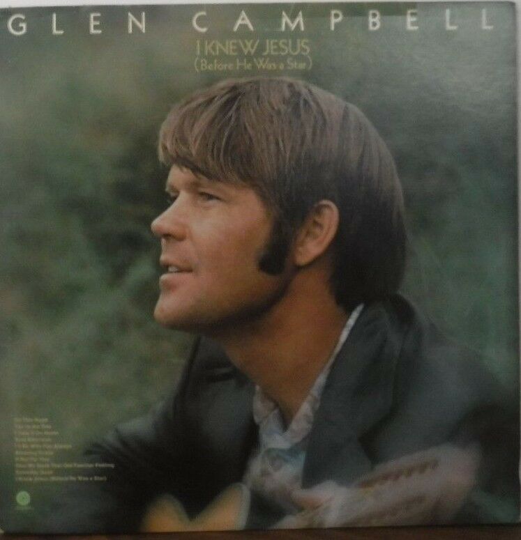 Glen Campbell I Knew Jesus vinyl 1973 080518LLE