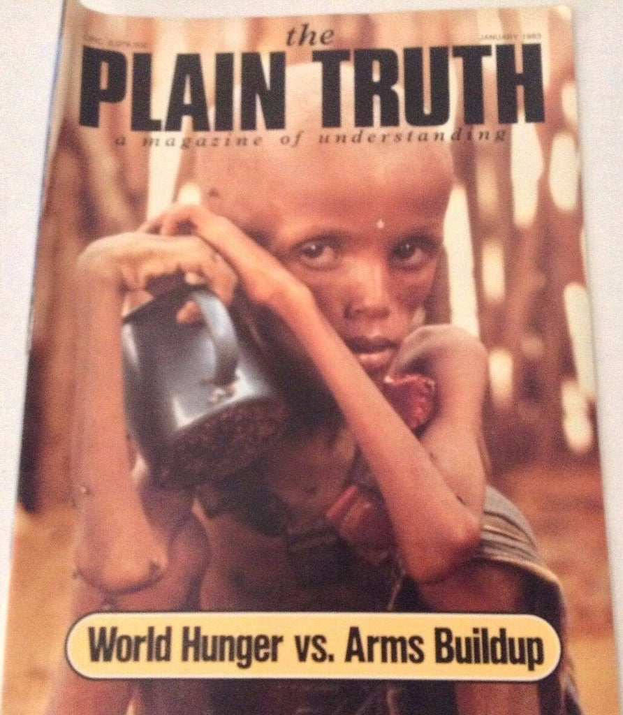 Plain Truth Magazine World Hunger Vs Arms Buildup January 1983 072917nonrh