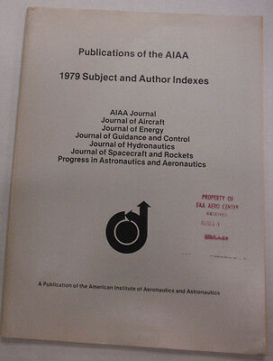Journals Of The AIAA Magazine Author And Subject Indexes 1979 FAL 071615R