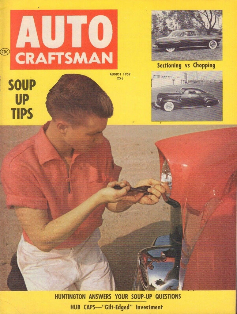 Auto Craftsman August 1957 Hub Caps, Sectioning vs Chopping 051017nonDBE