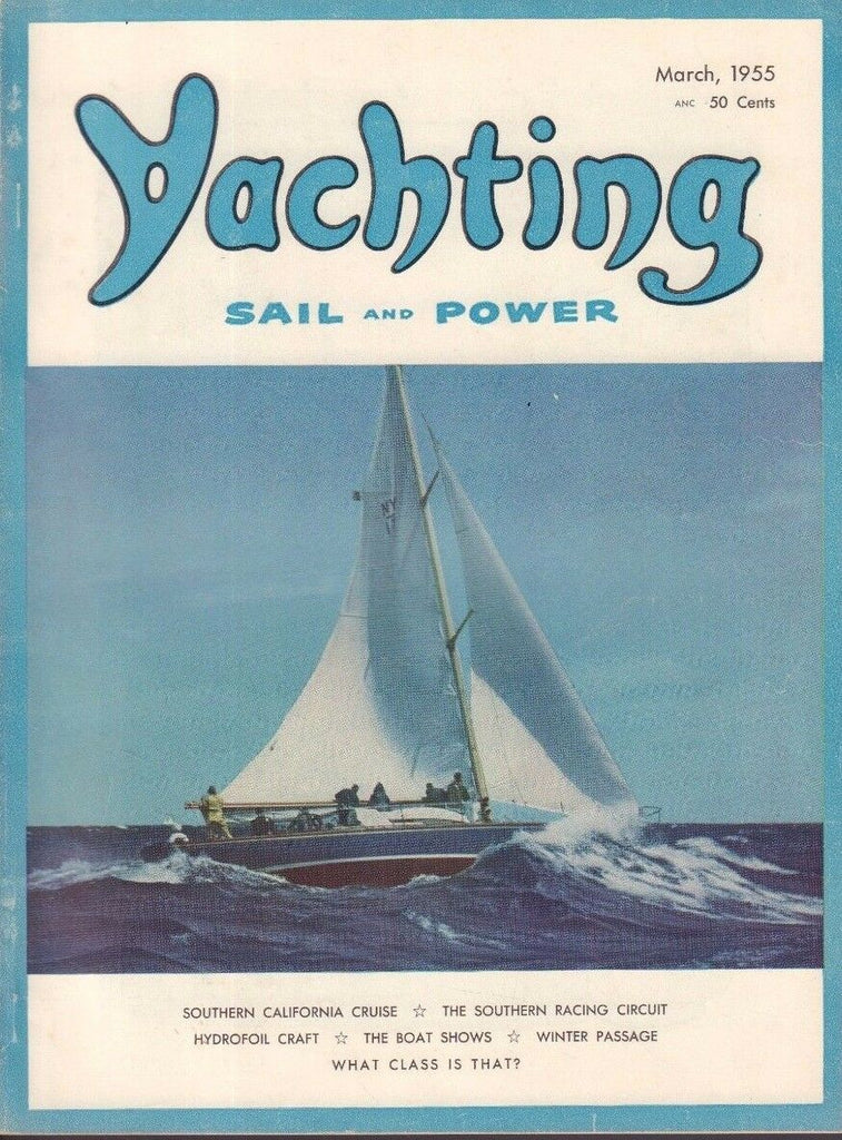 Yachting March 1955 California Cruise, Racing Curcuit 042017nonDBE