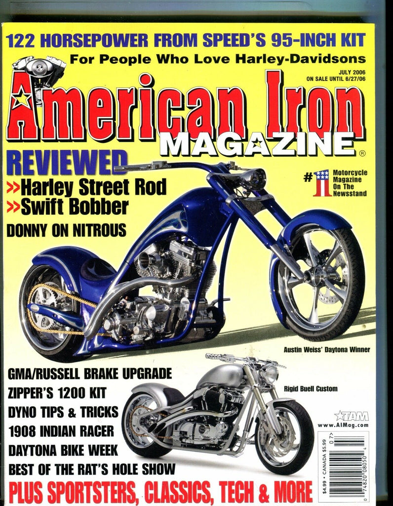 American Iron Magazine July 2006 Austin Weiss EX No ML 042817nonjhe