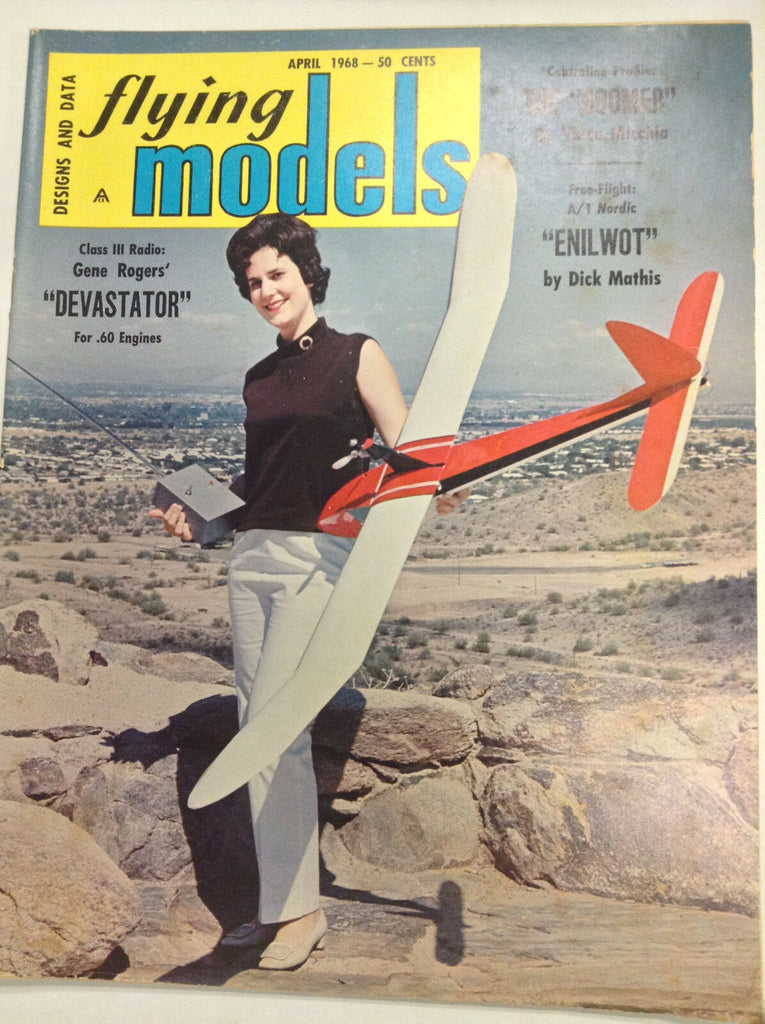Flying Models Magazine Gene Roger's Devastator April 1968 040917nonrh