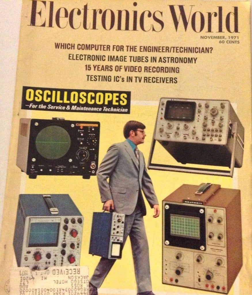 Electronics World Magazine Oscilloscopes Image Tubes November 1971 072517nonrh