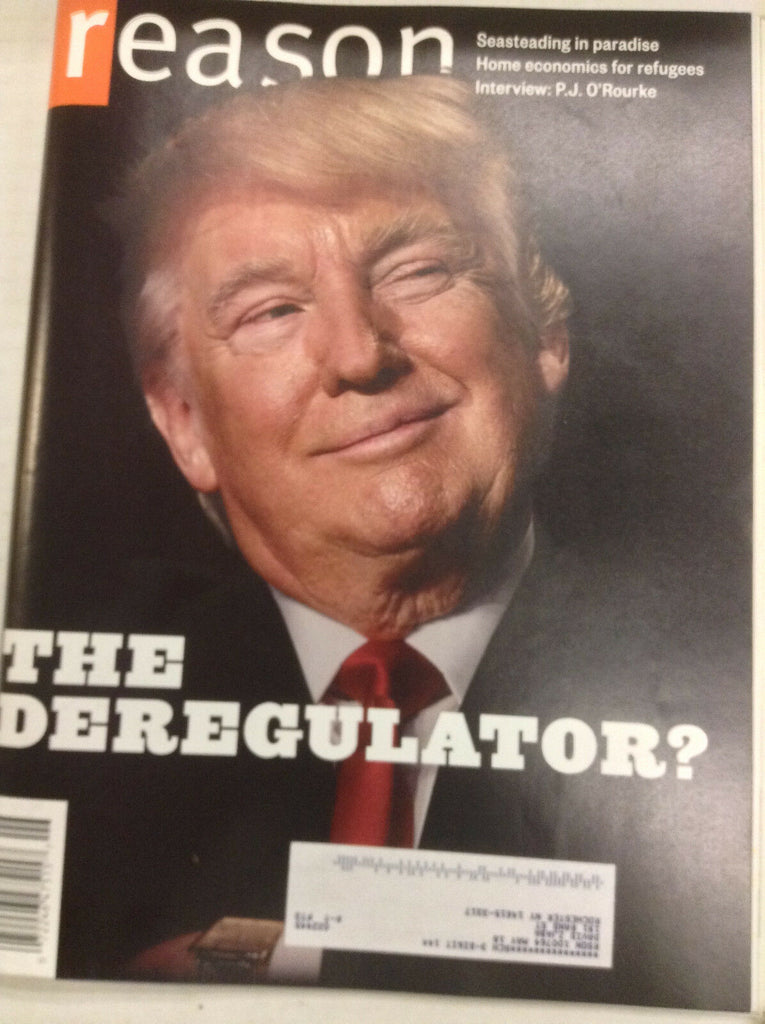 Reason Magazine Donald Trump The Deregulator June 2017 060117nonr