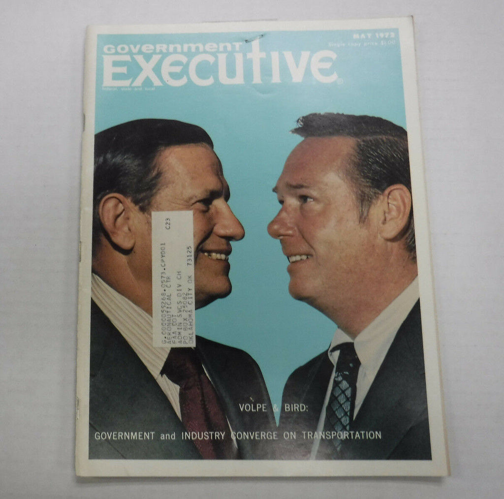 Government Executive Magazine Volpe & Bird May 1972 FAL FAA 110816R