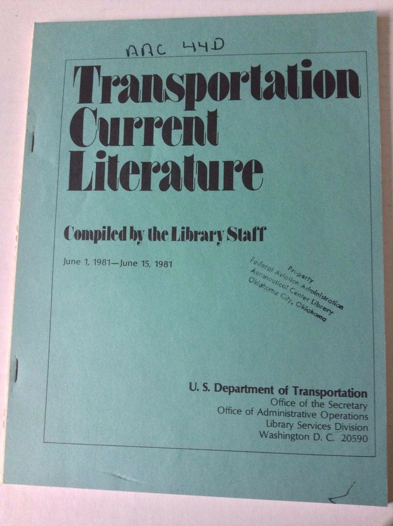 Transportation Current Literature Magazine June 1-15, 1981 FAL 050517nonrh