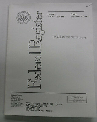 Federal Register Magazine September 20, 2002 Vol.67 No.183 FAL 081915R2