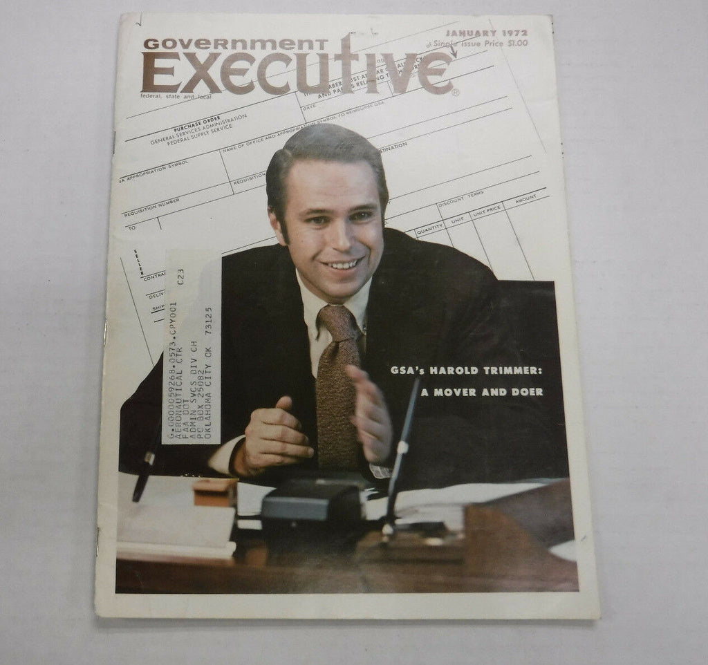 Government Executive Magazine GSA's Harold Trimmer January 1972 FAA 110816R