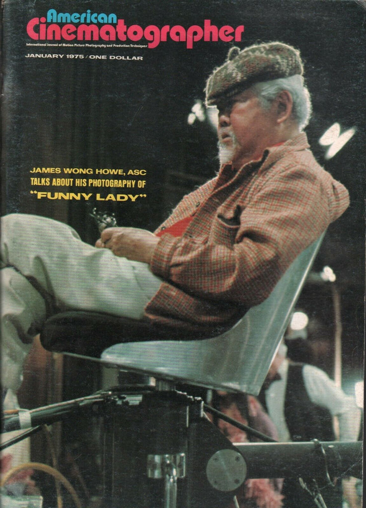 American Cinematographer January 1975 James Wong Howe Funny Lady 010420AME