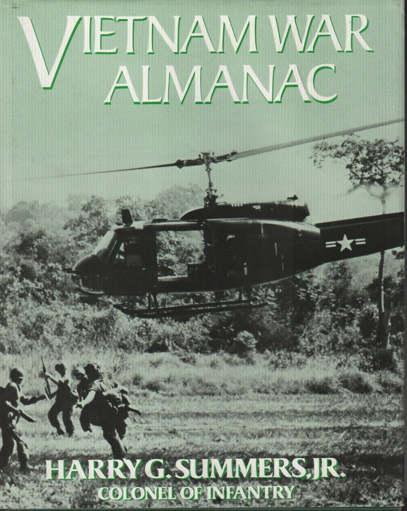 Vietnam War Almanac Harry G Summers Jr Colonel of Infantry 1985 092718AME