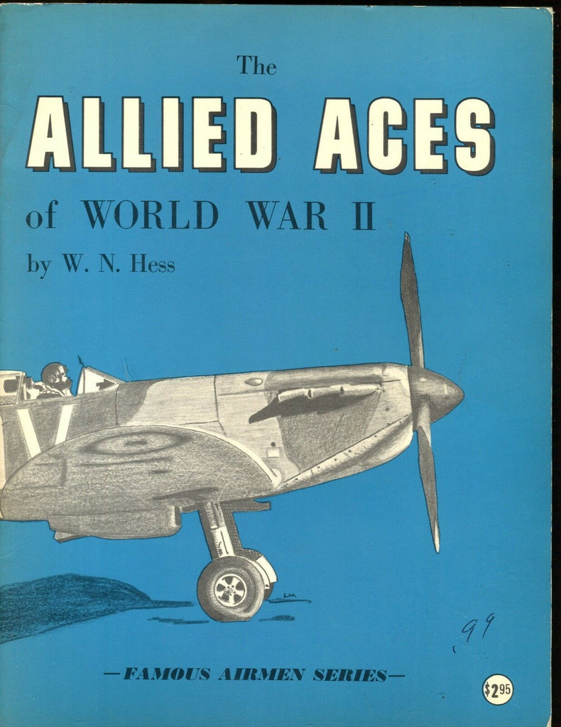 The Allied Aces Of World War II 1966 W.N. Ness EX No ML 112616jhe
